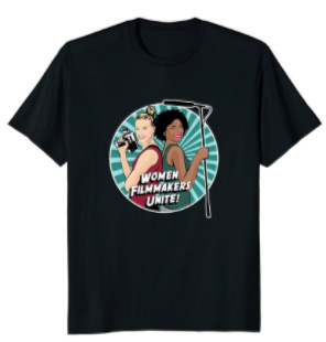 Women Filmmakers Unite T-shirt