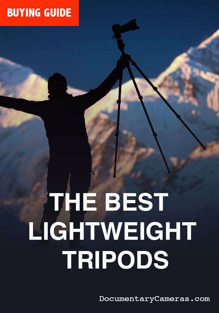 6 Best Lightweight Tripods for Video & Still Photography