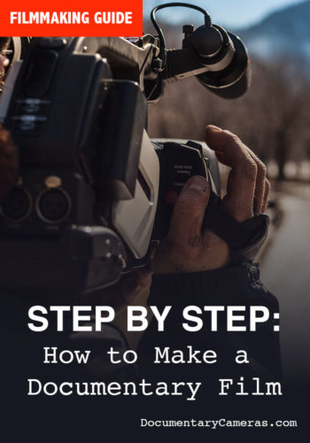 What Are The Steps To Make A Documentary Film? How To Make A ...